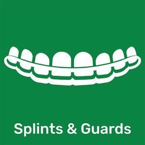 Splints and Guards